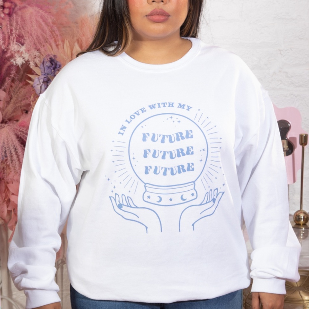 In Love with My Future 100% Cotton Sweatshirt